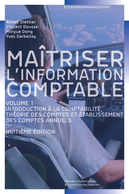 Maitriser l'information comptable (Volume 1)